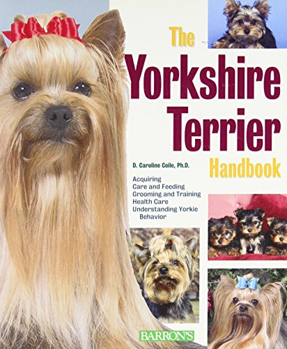 Imagen de archivo de The Yorkshire Terrier Handbook (Barron's Pet Handbooks) a la venta por Once Upon A Time Books