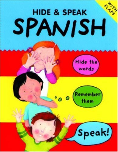 9780764125898: Hide & Speak Spanish (Hide & Speak Series)