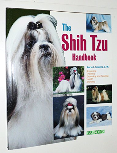 Imagen de archivo de The Shih Tzu Handbook (Barron's Pet Handbooks) a la venta por Jenson Books Inc