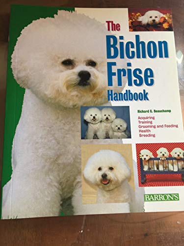 Beispielbild fr The Bichon Frise Handbook (Barron's Pet Handbooks) zum Verkauf von SecondSale