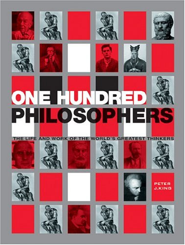 Imagen de archivo de One Hundred Philosophers: The Life and Work of the World's Greatest Thinkers a la venta por Gulf Coast Books