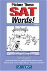 Beispielbild fr Picture These SAT Words! zum Verkauf von Red's Corner LLC
