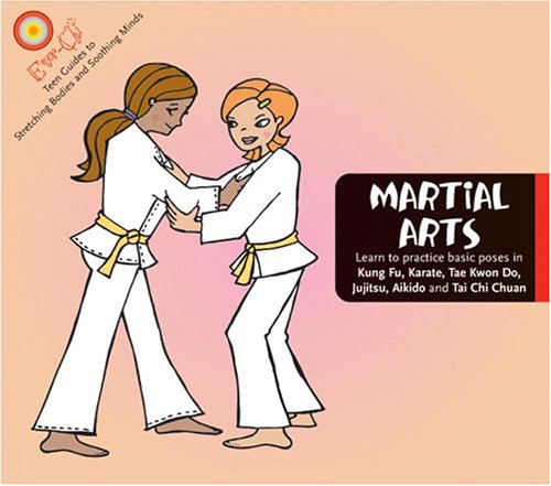 Stock image for A Girl's Guide to the Martial Arts: Learn to Practice Basic Poses in Kung Fu, Karate, Tae Kwon Do, Jujitsu, Aikido and Tai Chi Chuan for sale by ThriftBooks-Dallas