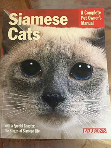 Imagen de archivo de Siamese Cats (Complete Pet Owner's Manual) a la venta por WorldofBooks