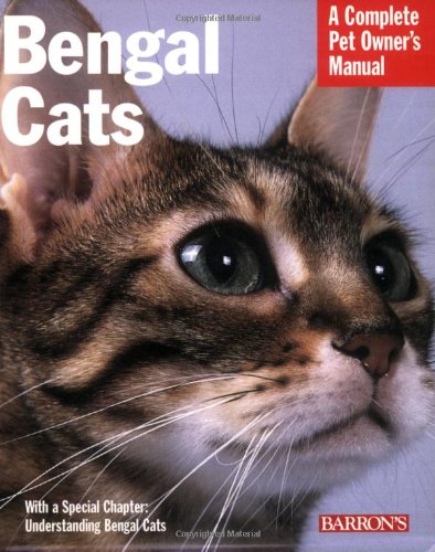 9780764128622: Bengal Cats: A Complete Pet Owner's Manual