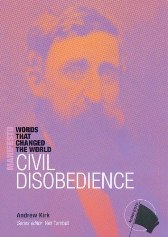 Imagen de archivo de Words That Changed The World. Civil Disobedience a la venta por Valley Books