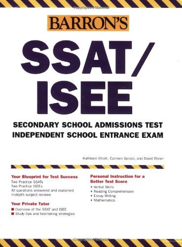 Stock image for How to Prepare for the SSAT/ISEE (BARRON'S HOW TO PREPARE FOR HIGH SCHOOL ENTRANCE EXAMINATIONS) for sale by SecondSale