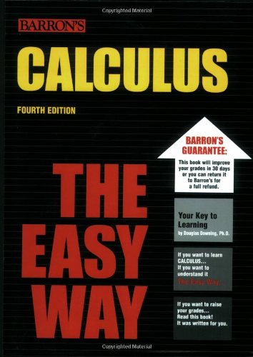 9780764129209: Downing, D: CALCULUS THE EASY WAY 4/E