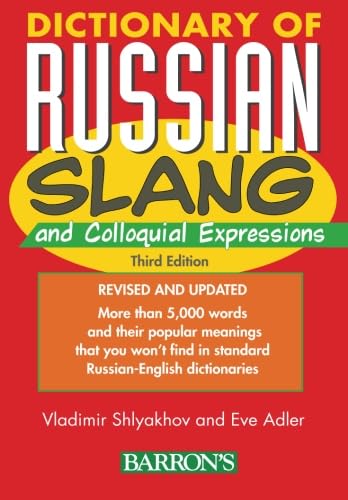 

Dictionary of Russian Slang and Colloquial Expressions