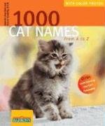 Stock image for 1000 Cat Names from A-Z for sale by Bookoutlet1