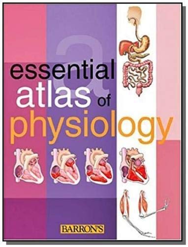 Beispielbild fr Essential Atlas of Physiology zum Verkauf von Better World Books