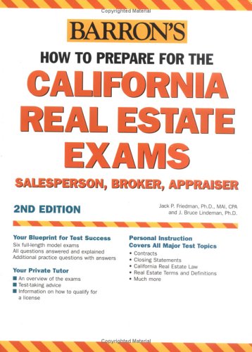 Imagen de archivo de How to Prepare for the California Real Estate Exam: Salesperson, Broker, Appraiser (Barron's Test Prep CA) a la venta por HPB-Emerald