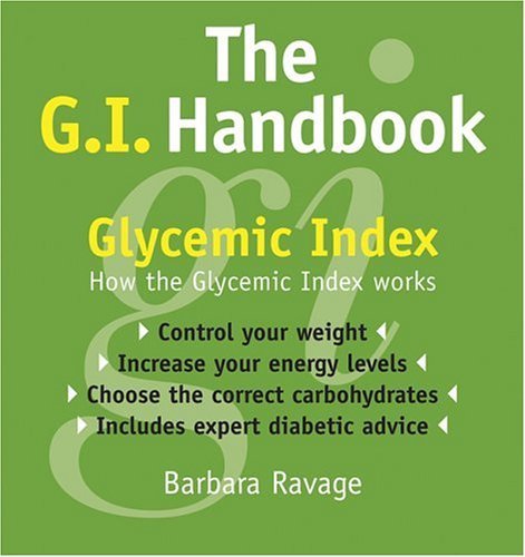 Stock image for The G.i. Handbook: Glycemic Index, How the glycemic index works for sale by Jenson Books Inc