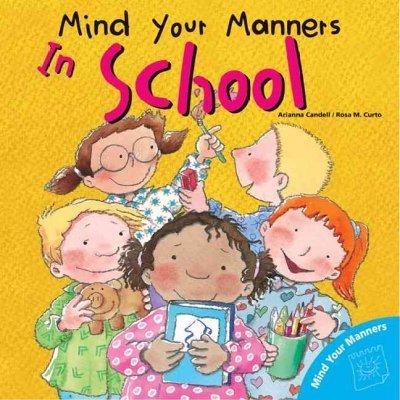 Beispielbild fr Mind Your Manners: in School zum Verkauf von Better World Books