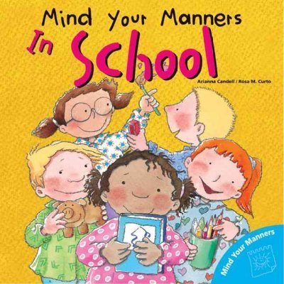 Immagine dell'editore per Mind Your Manners: In School venduto da ThriftBooks-Phoenix