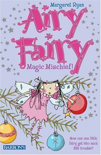 Stock image for Magic Mischief! (Airy Fairy Books) for sale by More Than Words