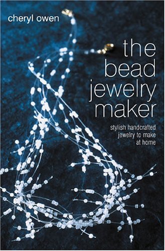 Beispielbild fr The Bead Jewelry Maker : Stylish Handcrafted Jewelry to Make at Home zum Verkauf von Better World Books