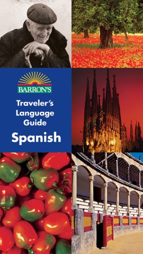 Imagen de archivo de Barron's Traveler's Language Guide -- Spanish a la venta por SecondSale