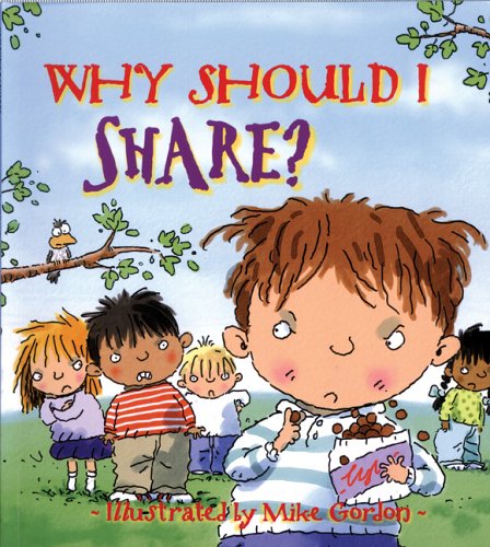 Imagen de archivo de Why Should I Share? a la venta por Better World Books