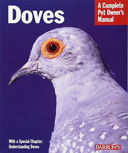 9780764132322: Doves (Complete Pet Owner's Manual)