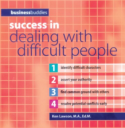 Success in dealing with difficult people