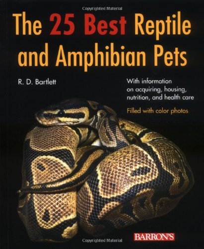 Stock image for The 25 Best Reptile and Amphibian Pets for sale by Better World Books