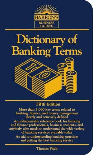 Beispielbild fr Dictionary of Banking Terms zum Verkauf von Better World Books