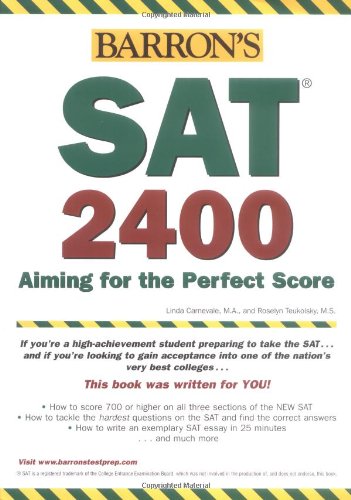 Imagen de archivo de Barron's SAT 2400: Aiming for the Perfect Score 2008 (Barron's SAT 2400) a la venta por SecondSale