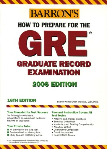 How to Prepare for the GRE: 2006-2007 (9780764132704) by Green M.A., Sharon Weiner; Wolf Ph.D., Ira K.