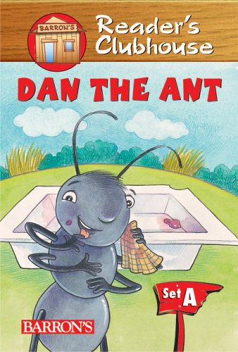 9780764132827: Dan the Ant (Reader's Clubhouse Level 1 Reader)