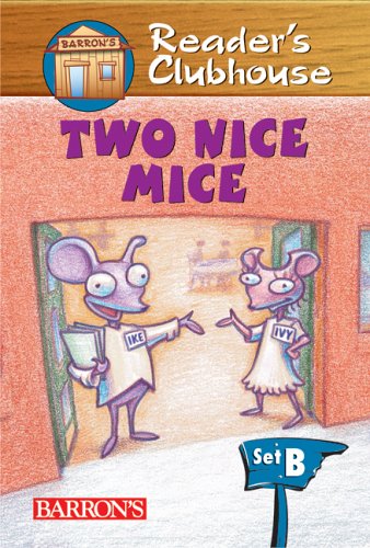Stock image for Two Nice Mice (Readers Clubhouse Level 2 Reader) for sale by Bookoutlet1