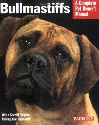 Imagen de archivo de Bullmastiffs : Everything about Their Ancestry, Behavior, Care, Nutrition, and Training a la venta por Better World Books