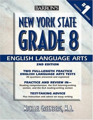 Stock image for Barron's New York State Grade 8: English Language Arts Test (Barron's Let's Prepare for the Grade 8 Language Arts Test) for sale by Irish Booksellers
