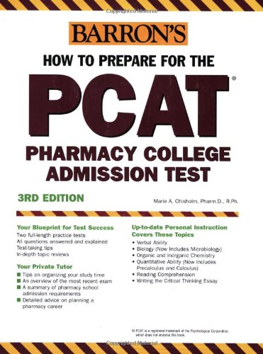 Imagen de archivo de Barron's How to Prepare for the PCAT : Pharmacy College Admission Test a la venta por Better World Books: West