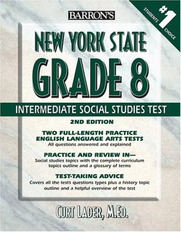 Beispielbild fr Barron's New York State Grade 8 Intermediate Social Studies Test (Barron's Let's Prepare for the Grade 8 Intermediate Social Studies Test) zum Verkauf von Wonder Book