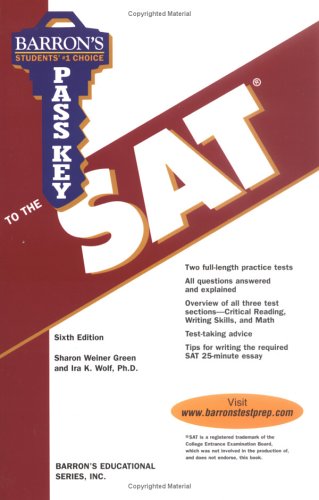 Pass Key to the SAT (BARRON'S Educational) (9780764134418) by Sharon Weiner Green; Ira K. Wolf