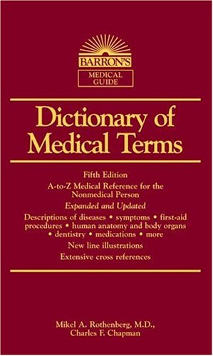 Beispielbild fr Dictionary of Medical Terms (Barron's Medical Guides) zum Verkauf von HPB-Ruby