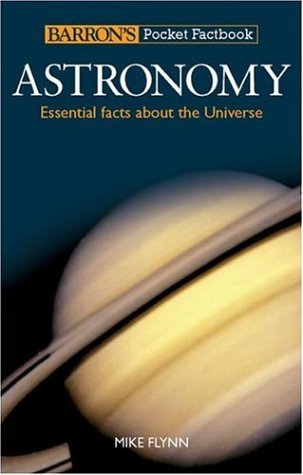 Stock image for Astronomy: Essential Facts About the Universe for sale by Wonder Book