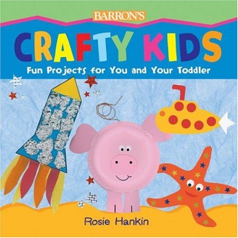 Stock image for Crafty Kids : Fun Projects for You and Your Toddler for sale by Better World Books: West