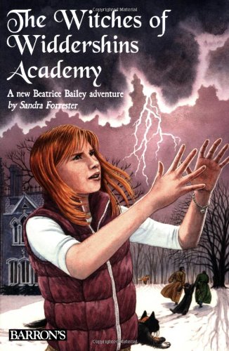 Stock image for The Witches of Widdershins Academy (Beatrice Bailey's Adventures) for sale by SecondSale