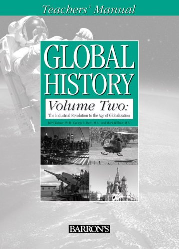 9780764136252: Global History: The Industrial Revolution to the Age of Globalization: v. 2 (Global History: Teacher's Manual)