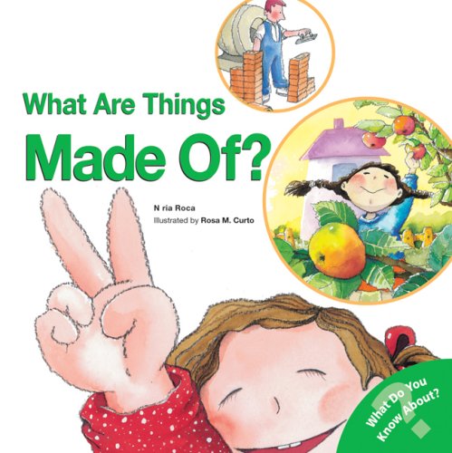 Beispielbild fr What Are Things Made Of? (What Do You Know About? Books) zum Verkauf von Your Online Bookstore