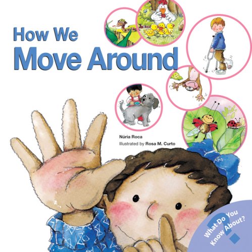 Stock image for How We Move Around for sale by Better World Books: West