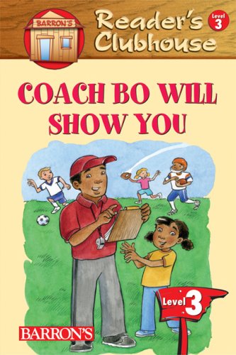 Coach Bo Will Show You (Reader's Clubhouse: Level 3) - Reader's Clubhouse