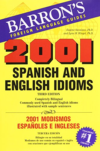 Beispielbild fr 2001 Spanish and English Idioms : 2001 Modismos Espaoles e Ingleses zum Verkauf von Better World Books