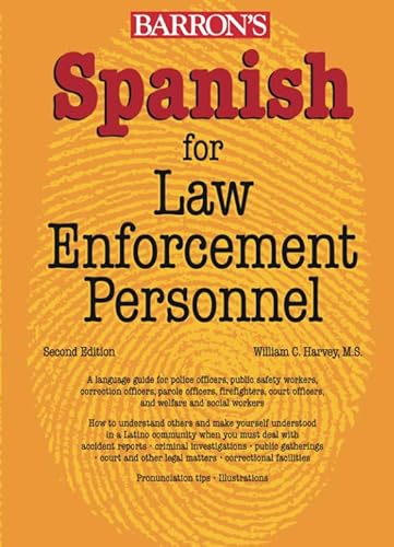 9780764137518: Spanish for Law Enforcement Personnel