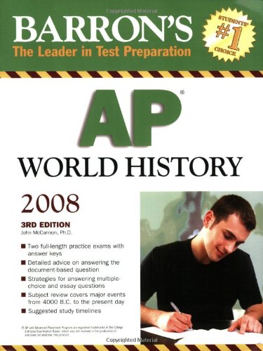 Imagen de archivo de Barron's AP World History, Third Edition (Barron's How to Prepare for the AP World History Advanced Placement Examination) a la venta por SecondSale