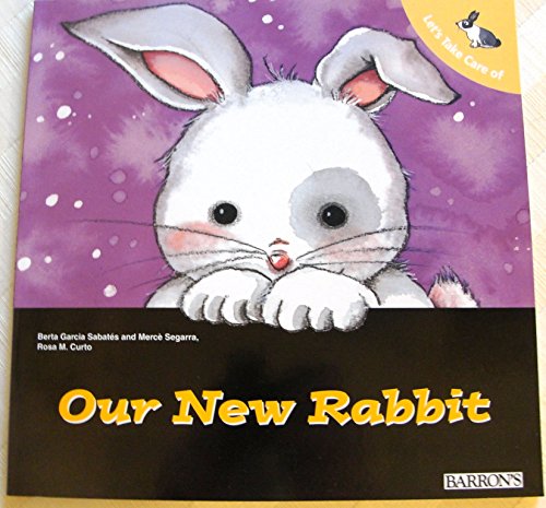 Beispielbild fr Our New Rabbit zum Verkauf von Better World Books