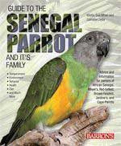 Beispielbild fr Guide to the Senegal Parrot and Its Family zum Verkauf von ThriftBooks-Dallas