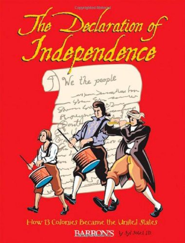 Beispielbild fr The Declaration of Independence: How 13 Colonies Became the United States zum Verkauf von SecondSale